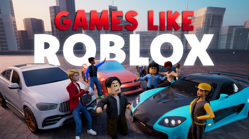 Games Like Roblox
